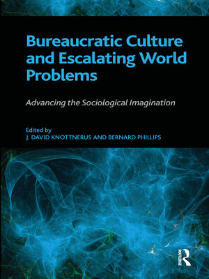 cover image of Bureaucratic Culture and Escalating World Problems